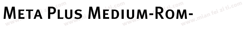 Meta Plus Medium-Rom字体转换